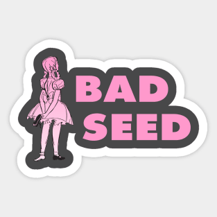 BAD SEED Sticker